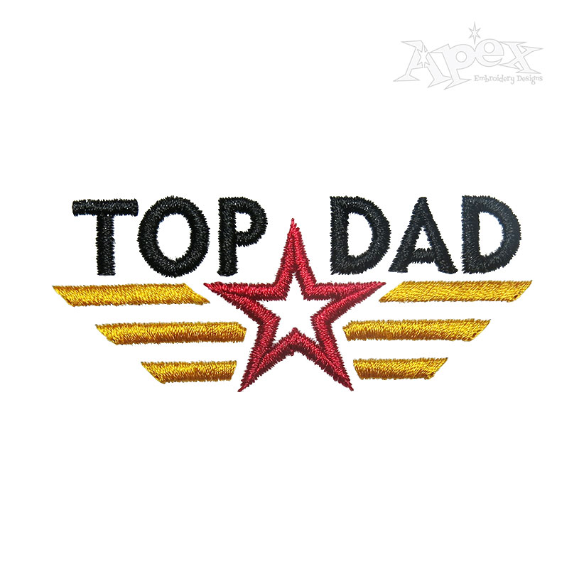 Top Dad Embroidery Design